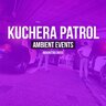[Kuchera 巡逻]Kuchera Patrol